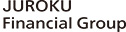 JUROKU Financial Group